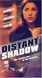 Distant Shadow [VHS]