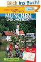 Die sch�nsten Radtouren, M�nchen und Umgebung