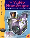 La Vidéo numérique