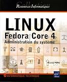 Linux Fedora Core 4 : Administration du système