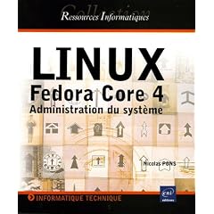 Linux Fedora Core 4 : Administration du syst�me