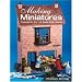 Making Miniatures: Projects for the 1/12 Scale Dolls' House