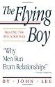 The Flying Boy: Healing the Wounded Man