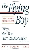 The Flying Boy: Healing the Wounded Man