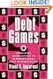 Debt Games: Strategic Interaction in International Debt Rescheduling