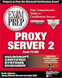 Proxy Server 2: Exam Prep : Exam 70-088