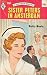 Sister Peters in Amsterdam (Harlequin Romance #1361)