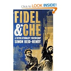 Fidel and Che: A Revolutionary Friendship