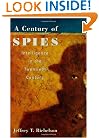 A Century of Spies: Intelligence in the Twentieth Century