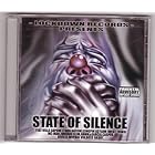 Click here to buy State Of Silence by  Villa Capone, Mc Man, JuneBug Slim, Hawk & Garcia, and Casper .