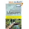 DuMont Reise-Taschenbuch Reisef�hrer Masuren: Mit Extra-Reisekarte und 10 Entdeckungstouren!