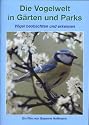 Die Vogelwelt in G&auml;rten und Parks