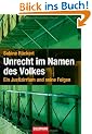 Unrecht im Namen des Volkes: Ein Justizirrtum und seine Folgen