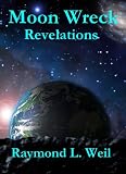 Moon Wreck: Revelations (The Slaver Wars # 2)