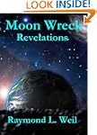 Moon Wreck: Revelations (The Slaver W...