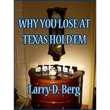 Why You Lose At Texas Hold'em