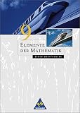 Elemente der Mathematik - Ausgabe 2001 f&uuml;r die Sekundarstufe I: Elemente der Mathematik, Ausgabe Baden-W&uuml;rttemberg, bisherige Ausgabe : 9. Schuljahr