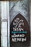 Next Room of the Dream, The - Poems and Two Plays