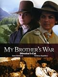 My Brother`s War: Director`s Cut