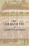 Le grandi vie di comunicazione