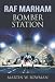 RAF Marham: Bomber Station