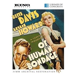 Of Human Bondage: Kino Classics Remastered Edition
