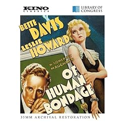 Of Human Bondage: Kino Classics Remastered Edition