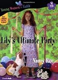 Lilys Ultimate Party (Young Women of Faith: Lily Series, Book 4)