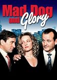 Mad Dog and Glory