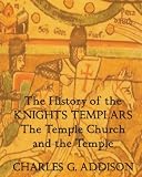 The History of the Knights Templars