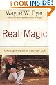 Real Magic: Creating Miracles in Everyday Life