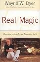 Real Magic: Creating Miracles in Everyday Life