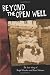 Beyond the Open Well