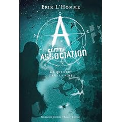 A comme Association, Tome 6 : Ce qui dort la nuit
