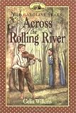Across the Rolling River (Little House)