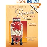 Collectors Encyclopedia of Roseville Pottery, Volume 2 by Sharon Huxford, Bob Huxford and Mike Nickel