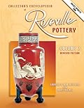 Collectors Encyclopedia of Roseville Pottery (Collector's Encyclopedia of Roseville Pottery)