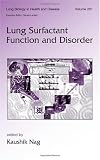 Lung Surfactant Function and Disorder (Lung Biology in Health and Disease)