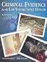 Criminal Evidence for the Law Enforcement Officer