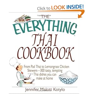 The Everything Thai Cookbook - Jennifer Malott Kotylo 