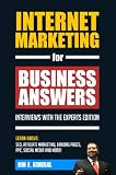 Internet Marketing for Business Answers (Small Business Expert Interviews)