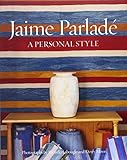 Jaime Parladé : a personal style