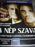 Citizen Verdict (2003) / A nép szava / REGION 2 PAL DVD / Audio: English, Hungarian / Subtitle: English / Actors: Armand Assante, Jerry Springer, Roy Scheider, Raffaello Degruttola, Micheal T. Dube / Director: Philippe Martinez / 94 minutes