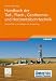 Handbuch der Tief-, Flach-, Geothermie- und Horizontalbohrtechnik: Grundlagen und Anwendung: Bohrtechnik in Grundlagen und Anwendung