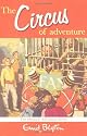 The Circus of Adventure (Adventure (MacMillan))