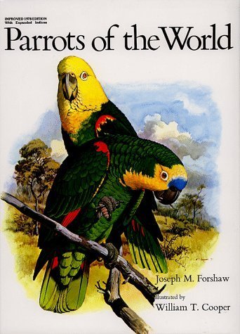 Parrots of the World by Joseph Forshaw (1978-10-01)