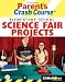 CliffsNotes Parent's Crash Course Elementary School Science Fair Projects (Cliffsnotes Literature Guides)