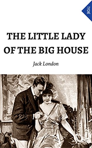 The Little Lady of the Big House
