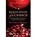 RENOVATION OF THE CHURCH: What Happens When a Seeker Church Discovers Spiritual Formation