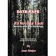 Date Rape: Its Not Your Fault